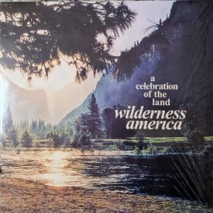Various - Wilderness America (A Celebration Of The Land)