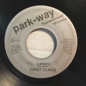 First Class - Don't Listen To Your Friends / Candy